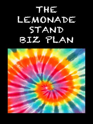 cover image of The Lemonade Stand Biz Plan